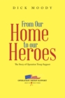 Image for From Our Home to Our Heroes: The Story of Operation Troop Support