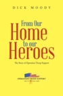 Image for From Our Home to Our Heroes : The Story of Operation Troop Support