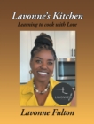 Image for Lavonne&#39;s Kitchen: Learning to Cook with Love