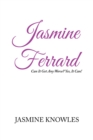 Image for Jasmine Ferrard: Can It Get Any Worse, Yes It Can!