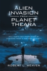 Image for Alien Invasion from Planet Theara: Will Earth Get Taken over by Invaders from a Far-Away Planet?