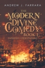 Image for The Modern Divine Comedy Book 1 : Inferno 1 Descending