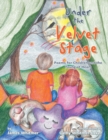 Image for Under the Velvet Stage : Poems for Children and the Young at Heart