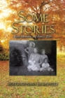 Image for Some Stories : Early Memories and Family Tales