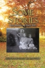 Image for Some Stories: Early Memories and Family Tales