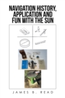 Image for Navigation History, Application and Fun with the Sun