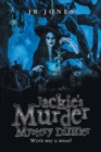 Image for Jackie&#39;s Murder Mystery Dinner : Witch Way Is Worse?