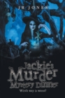Image for Jackie&#39;s Murder Mystery Dinner: Witch Way Is Worse?