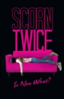 Image for Scorn Twice