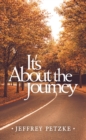 Image for It&#39;s About the Journey