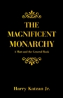 Image for The Magnificent Monarchy