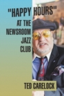 Image for &quot;Happy Hours&quot; at the Newsroom Jazz Club