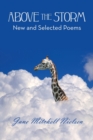 Image for Above the Storm : New and Selected Poems