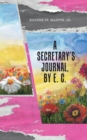 Image for Secretary&#39;s Journal, by E. C.