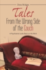 Image for Tales from the Wrong Side of the Couch: A Psychiatrist Looks Back on His Work