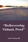 Image for &quot;Rediscovering Vinland, Proof&quot;