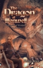 Image for The Dragon of Illenwell : Testament of Wielders: Book One
