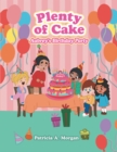 Image for Plenty of Cake: Aubrey&#39;s Birthday Party