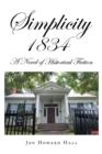 Image for Simplicity 1834 : A Novel of Historical Fiction