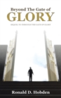 Image for Beyond the Gate of Glory: Sequel to Through the Gate of Glory