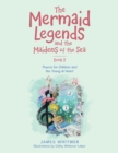 Image for Mermaid Legends and the Maidens of the Sea - Book 2: Poems for Children and the Young at Heart
