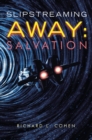 Image for Slipstreaming Away: Salvation