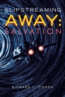 Image for Slipstreaming Away : Salvation