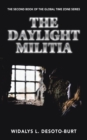 Image for Daylight Militia: The Second Book of the Global Time Zone Series