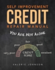 Image for Self Improvement Credit Repair Manual: You Are Not Alone