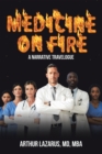 Image for Medicine on Fire: A Narrative Travelogue