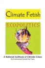 Image for Climate Fetish: Ecopolitics