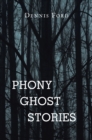 Image for Phony Ghost Stories
