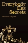 Image for Everybody Has Secrets