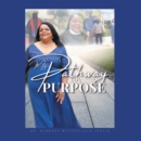 Image for My Pathway to Purpose