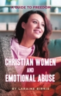 Image for Christian Women and Emotional Abuse : A Guide to Freedom: A Guide to Freedom