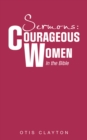 Image for Sermons: Courageous Women In the Bible