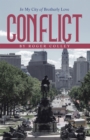 Image for CONFLICT: In My City of Brotherly Love