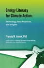 Image for Energy Literacy for Climate Action: : Technology, Best Practices, and Insights: Technology, Best Practices, and Insights
