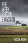 Image for Week Before Evanston: Short Fiction