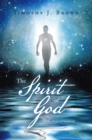 Image for The Spirit of God : The Heart of Mankind: The Heart of Mankind