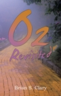 Oz Revisited - Clary, Brian S.