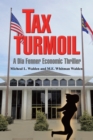 Image for Tax Turmoil : A Dia Fenner Economic Thriller: A Dia Fenner Economic Thriller