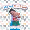 Image for Me and Mr. Bear