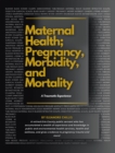 Image for MATERNAL HEALTH; PREGNANCY, MORBIDITY, and MORTALITY: A Traumatic Experience