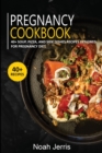 Image for PREGNANCY COOKBOOK: 40+ SOUP, PIZZA, AND