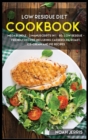 Image for Low Residue Diet Cookbook