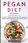 Image for Pegan Diet : MEGA BUNDLE - 2 Manuscripts in 1 - 80+ Pegan - friendly recipes including pancakes, muffins, side dishes and salads for a delicious and tasty diet