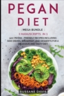 Image for Pegan Diet : MEGA BUNDLE - 3 Manuscripts in 1 - 120+ Pegan - friendly recipes including Side Dishes, Breakfast, and desserts for a delicious and tasty diet