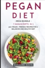 Image for Pegan Diet : MEGA BUNDLE - 7 Manuscripts in 1 - 300+ Pegan - friendly recipes for a balanced and healthy diet