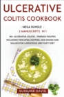 Image for Ulcerative Colitis Cookbook : MEGA BUNDLE - 2 Manuscripts in 1 - 80+ Ulcerative Colitis - friendly recipes including pancakes, muffins, side dishes and salads for a delicious and tasty diet